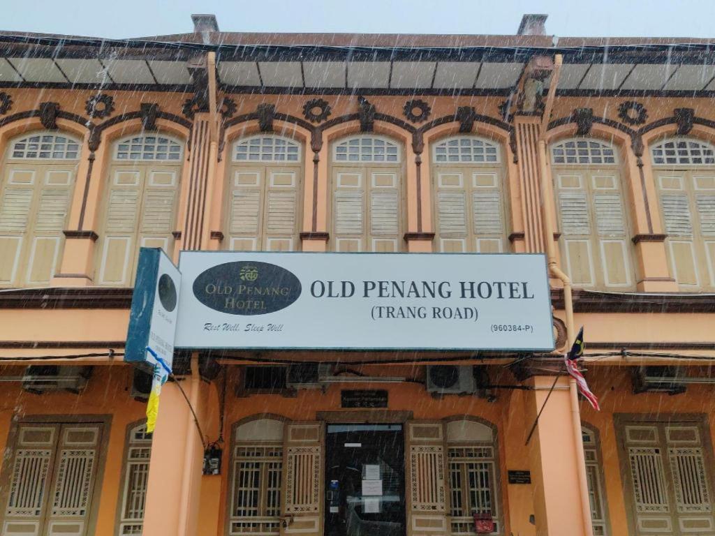 โอลด์ ปีนัง โฮเต็ล - ถนนตรัง Hotel จอร์จทาวน์ ภายนอก รูปภาพ